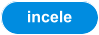 incele